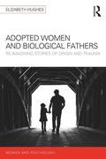 Cover: Adopted Women and Biological Fathers - Routledge