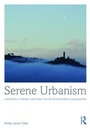 Bild: Serene Urbanism - Routledge