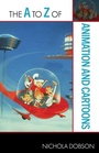 Cover: The A to Z of Animation and Cartoons - Scarecrow Press