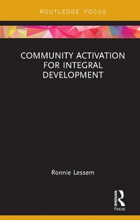 Enlarge image Cover: Community Activation for Integral Development - Routledge
