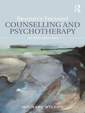 Cover: Resource Focused Counselling and Psychotherapy - Routledge