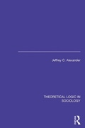 Cover: Theoretical Logic in Sociology - Routledge