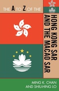 Cover: The A to Z of the Hong Kong SAR and the Macao SAR - Scarecrow Press