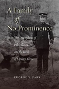 Cover: A Family of No Prominence - Stanford University Press