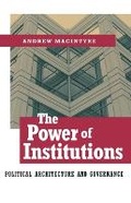 Cover: The Power of Institutions - Cornell University Press