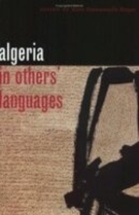 Enlarge image Cover: Algeria in Others' Languages - Cornell University Press
