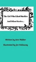 Cover: The Girl Who Liked Marbles and Other Stories... - Blurb
