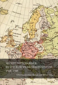 Abbildung von: Secret Intelligence in the European States System, 1918-1989 - Stanford University Press
