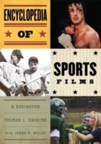 Enlarge image Cover: Encyclopedia of Sports Films - Scarecrow Press