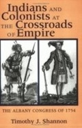 Cover: Indians and Colonists at the Crossroads of Empire - Cornell University Press