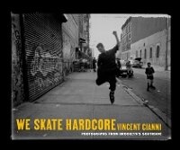 Abbildung von: We Skate Hardcore - New York University Press