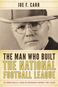 Cover: The Man Who Built the National Football League - Scarecrow Press