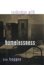 Cover: Reckoning with Homelessness - Cornell University Press