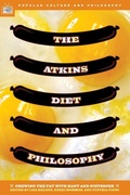 Cover: The Atkins Diet and Philosophy - Open Court Publishing Co ,U.S.