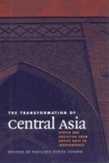 Cover: The Transformation of Central Asia - Cornell University Press