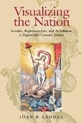 Cover: Visualizing the Nation - Cornell University Press
