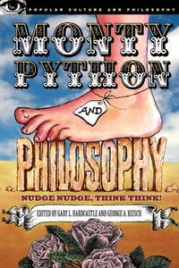 Enlarge image Cover: Monty Python and Philosophy - Open Court Publishing Co ,U.S.