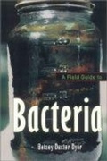 Cover: A Field Guide to Bacteria - Comstock Publishing Associates
