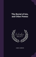 Cover: The Burial of Isis, and Other Poems - Palala Press