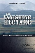 Cover: The Vanishing Hectare - Cornell University Press
