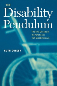 Abbildung von: The Disability Pendulum - New York University Press