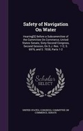 Cover: Safety of Navigation On Water - Palala Press