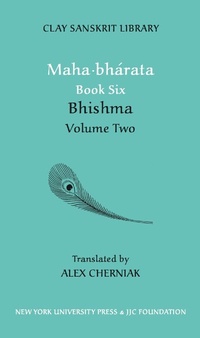 Abbildung von: Mahabharata Book Six (Volume 2) - New York University Press