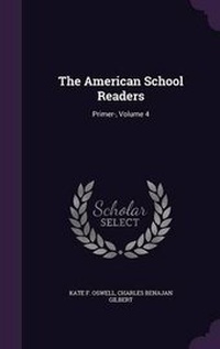 Enlarge image Cover: The American School Readers - Palala Press
