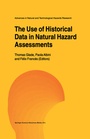 Cover: The Use of Historical Data in Natural Hazard Assessments - Springer