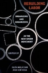 Enlarge image Cover: Rebuilding Labor - ILR Press