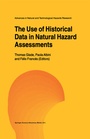 Cover: The Use of Historical Data in Natural Hazard Assessments - Springer