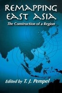 Enlarge image Cover: Remapping East Asia - Cornell University Press