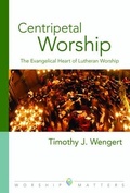 Cover: Centripetal Worship - Augsburg Fortress
