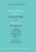 Cover: Mahabharata Books Ten and Eleven - New York University Press