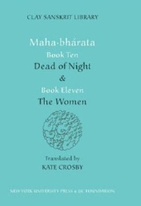 Abbildung von: Mahabharata Books Ten and Eleven - New York University Press