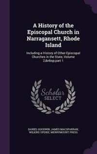 Enlarge image Cover: A History of the Episcopal Church in Narragansett, Rhode Island - Palala Press
