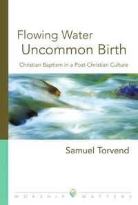 Enlarge image Cover: Flowing Water, Uncommon Birth - Augsburg Fortress