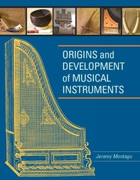 Enlarge image Cover: Origins and Development of Musical Instruments - Scarecrow Press
