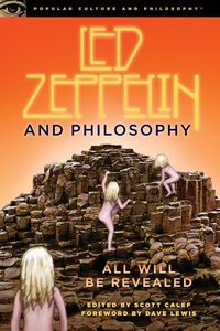 Enlarge image Cover: Led Zeppelin and Philosophy - Open Court Publishing Co ,U.S.