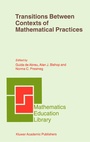 Cover: Transitions Between Contexts of Mathematical Practices - Springer