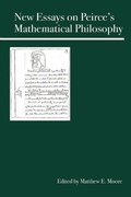 Cover: New Essays on Peirce's Mathematical Philosophy - Open Court Publishing Co ,U.S.