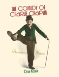 Cover: The Comedy of Charlie Chaplin - Scarecrow Press