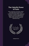 Cover: The Calorific Power of Fuels - Palala Press