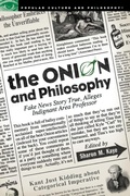 Cover: The Onion and Philosophy - Cricket Books, a division of Carus Publishing Co