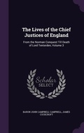 Cover: The Lives of the Chief Justices of England - Palala Press