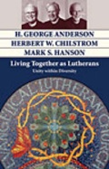 Cover: Living Together as Lutherans - Augsburg Fortress