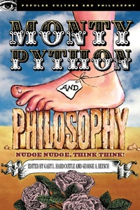 Enlarge image Cover: Monty Python and Philosophy - Open Court