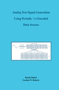 Cover: Analog Test Signal Generation Using Periodic S?-Encoded Data Streams - Kluwer Academic Publishers