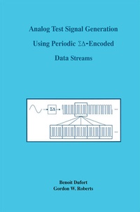 Enlarge image Cover: Analog Test Signal Generation Using Periodic S?-Encoded Data Streams - Kluwer Academic Publishers
