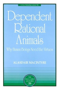 Enlarge image Cover: Dependent Rational Animals - Open Court